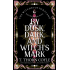 By Dusk, Dark, and Witch's Mark: The Witches of Portland Romantic Fantasy Omnibus Books 7-9