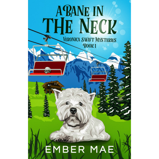 A Bane in the Neck: Book 1 in the Veronica Swift Mysteries