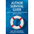 Author Survival Guide: Plan, prevent, and recover from writing disasters