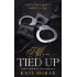 All Tied Up: A Spicy Friends to Lovers Romance