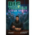 Big Trouble, Little Earth: Big Trouble, Little Earth Book 1