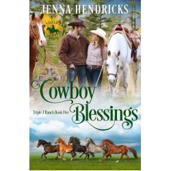 Cowboy Blessings: Small Town Cowboy Romance