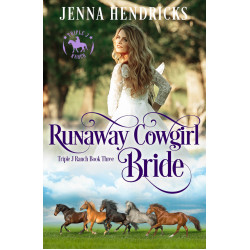 Runaway Cowgirl Bride: Small Town Cowboy Romance