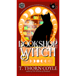 Bookshop Witch: a Bookshop Witch Paranormal Cozy Mystery Book One