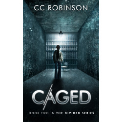 Caged: Book Two In the Divided Series