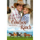 Cowboy Ranch: Small Town Cowboy Romance