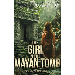 The Girl in the Mayan Tomb