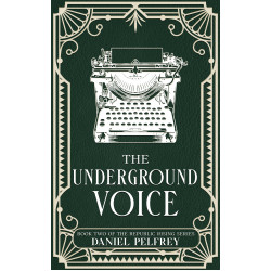 The Underground Voice: A Republic Rising Novel