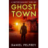 Ghost Town: A Hector Ramirez Thriller