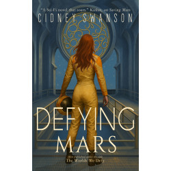 Defying Mars: A Red Planet Novel