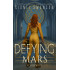 Defying Mars: A Red Planet Novel