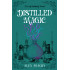Distilled Magic: A Cozy Fantasy Novel