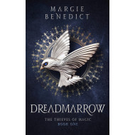 Dreadmarrow: Book One of The Thieves of Magic