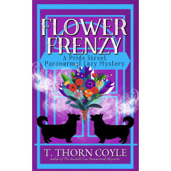Flower Frenzy: Pride Street Paranormal Cozy Corgi Mysteries Book Two