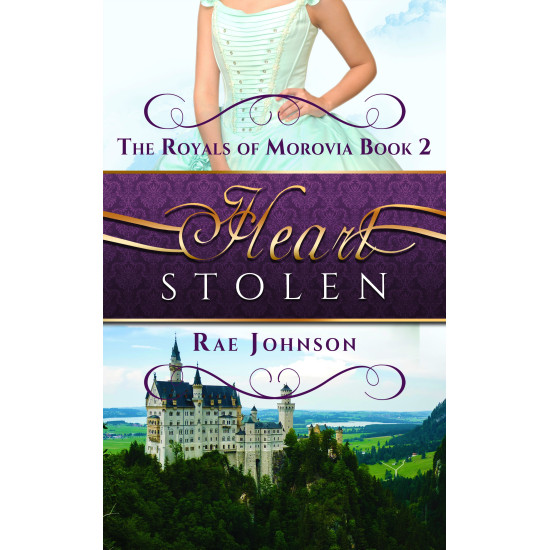 Heart Stolen: Book 2 in the Royal of Morovia Clean Romance series