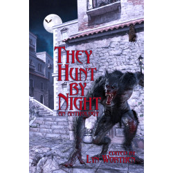 They Hunt by Night