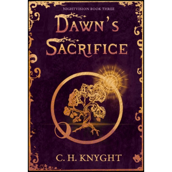Dawn’s Sacrifice: Nightvision Book Three