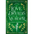 Love, Dryads & Murder