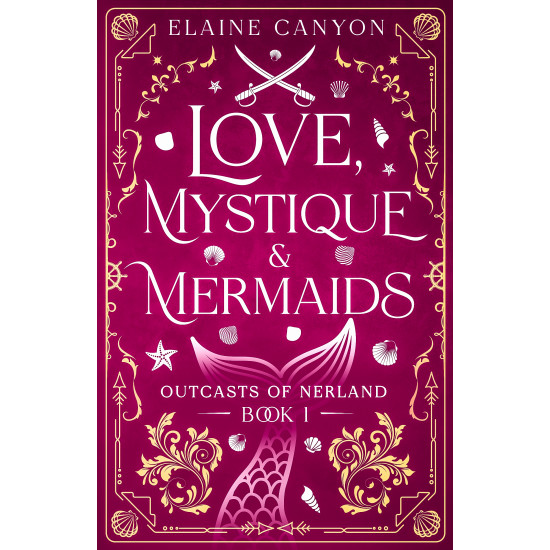 Love, Mystique & Mermaids