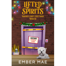 Lifted Spirits: Book 10 in the Veronica Swift Mysteries