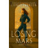 Losing Mars: A Red Planet Novel