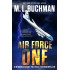 Air Force One: an action-adventure technothriller