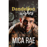 Dandelion Wishes: Under My Skin Book 4