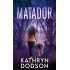Matador: A Jessica Watts Southwest Suspense Series (book 3)