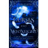 Of Curses and Moonlight Special Edition: A Swan Lake Fairy Tale Romance