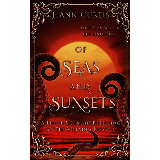 Of Seas and Sunsets Special Edition: A Little Mermaid Fairy Tale Romance
