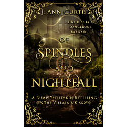 Of Spindles and Nightfall Paperback: A Rumpelstiltskin Fairy Tale Dark Romance