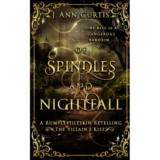 Of Spindles and Nightfall Paperback: A Rumpelstiltskin Fairy Tale Dark Romance