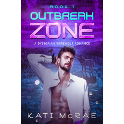 Outbreak Zone: A Dystopian Werewolf Romance