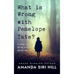What is Wrong with Penelope Tate? To expose a monster, she has to pretend she isn't one