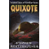 Quixote: Twisted Tales of Familiar Faces