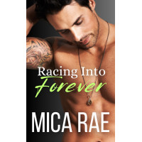 Racing Into Forever: Titan Racing Book 1