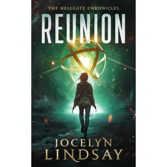 Reunion, The Hellgate Chronicles Book 1