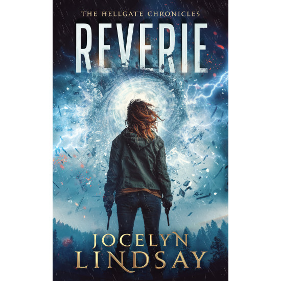 Reverie, The Hellgate Chronicles Book 2