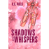 Shadows and Whispers