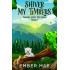Shiver my Timbers: Book 7 in the Veronica Swift Mysteries