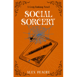 Social Sorcery: A Cozy Fantasy Novel