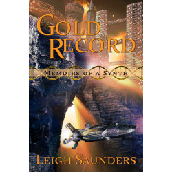 Memoirs of a Synth: Gold Record