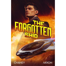 The Forgotten Ship: The Forgotten Ship Book 1