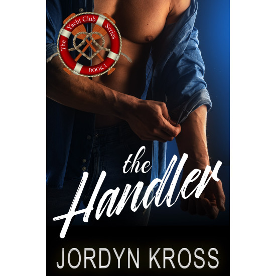The Handler (Yacht Club Series Book 1)