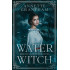 Water Witch: Book Four of The Frontier Witches