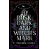By Dusk, Dark, and Witch's Mark: The Witches of Portland Romantic Fantasy Omnibus Books 7-9