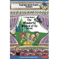 The Wonderful Wizard of Oz for Kids