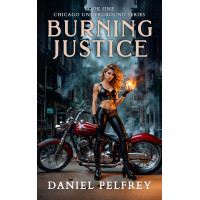 Burning Justice: A Chicago Underground Story