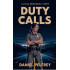 Duty Calls: A Celia Mendonca Story