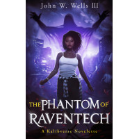 The Phantom of RavenTech: A Kalibverse Novelette